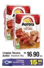 Oferta de Aurora - Linguiça Toscana por R$16,9 em Fort Atacadista