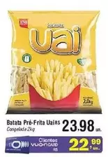 Oferta de Rs - Batata Pre-frita Uaïs por R$23,98 em Fort Atacadista