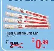 Oferta de Lar - Papel Alumínio Chic por R$0,99 em Fort Atacadista