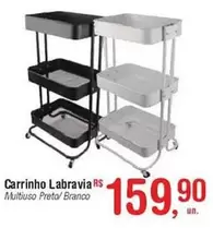 Oferta de Rs - Carrinho Labravia por R$159,9 em Fort Atacadista