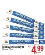 Oferta de Wyda - Papel Alumínio por R$4,99 em Fort Atacadista