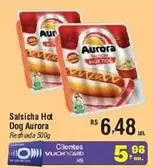 Oferta de Aurora - Salsicha Hot Dog por R$6,48 em Fort Atacadista