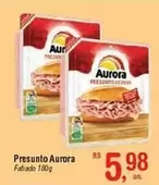 Oferta de Aurora - Presunto por R$5,98 em Fort Atacadista