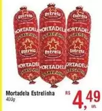 Oferta de Estrelinha - Mortadela por R$4,49 em Fort Atacadista