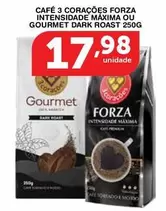 Oferta de Gourmet - Café 3 Corações Intensidade Máxima Ou  Dark Roast por R$17,98 em Roldão