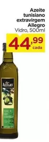 Oferta de Allegro - Azeite Tunisiano Extravirgem por R$44,99 em Carrefour