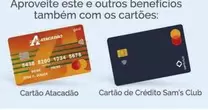 Oferta de De   - Cartão De Crédito Sam's Club em Carrefour