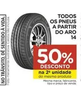 Oferta de Vida - TODOS OS PNEUS A PARTIR DO ARO em Carrefour