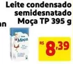 Oferta de Moça - Leite Condensado Semidesnatado por R$8,39 em Mercado Extra