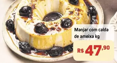 Oferta de De   - Manjar Com Calda De Ameixa por R$47,9 em Extra