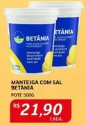 Oferta de Betânia - Manteiga Com Sal por R$21,9 em Assaí Atacadista