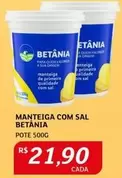 Oferta de Betânia - Manteiga Com Sal por R$21,9 em Assaí Atacadista