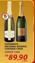 Oferta de Chandon - Espumante Nacional Reserve Tipos por R$89,9 em Assaí Atacadista