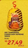 Oferta de Sadia - Ave Temperada Congelada Supreme por R$27,49 em Assaí Atacadista