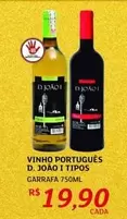 Oferta de Vinho Português D. Joao I Tipos por R$19,9 em Assaí Atacadista