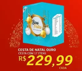 Oferta de Ouro - Cesta De Natal por R$229,99 em Assaí Atacadista