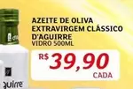 Oferta de D´Aguirre - Azeite De Oliva Extravirgem Classico por R$39,9 em Assaí Atacadista