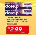 Oferta de Fresh - Creme Dental Multivitaminas +12 Beneficios Close Up por R$2,99 em Assaí Atacadista