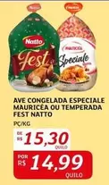 Oferta de Natto - Ave Congelada Especiale Fest por R$15,3 em Assaí Atacadista