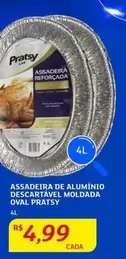 Oferta de Pratsy - Assadeira De Aluminio Descartavel Molda Oval por R$4,99 em Assaí Atacadista