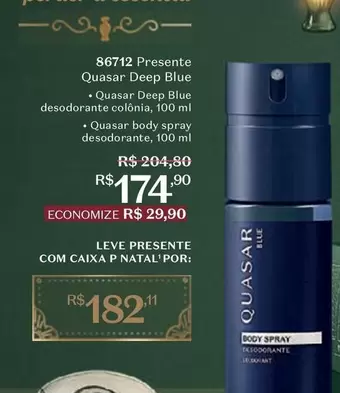 Oferta de Quasar - Presente por R$174,9 em O Boticário