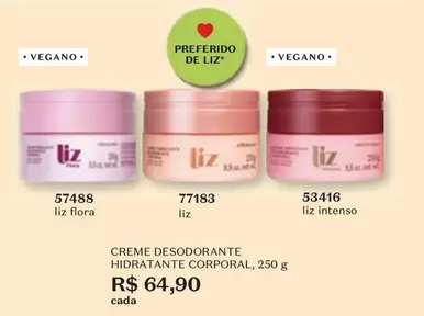 Oferta de Liz - Creme Desodorante Hidratante Corporal por R$64,9 em O Boticário