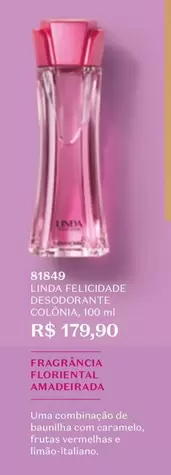 Oferta de Felicidade Desodorante Colônia por R$179,9 em O Boticário