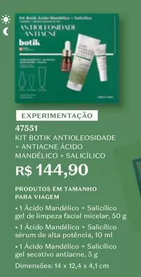 Oferta de Kit Botik Antioleosidade + Antiacine Acido por R$144,9 em O Boticário