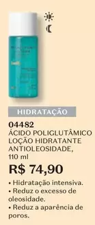 Oferta de O boticario - Ácido Poliglutamico Loção Hidratante Antioleosidade por R$74,9 em O Boticário