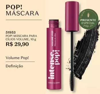 Oferta de Pop - Volume ! por R$29,9 em O Boticário