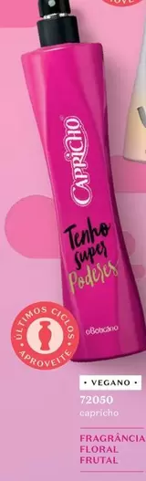 Oferta de Capricho - Fragrângia Floral em O Boticário