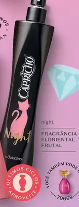 Oferta de Capricho - Night Fragrancia Florental em O Boticário