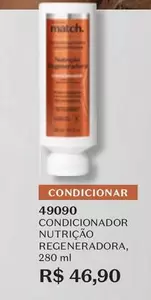 Oferta de Match - Condicionador Nutrição Regeneradora por R$46,9 em O Boticário