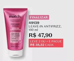 Oferta de Match - Leave-in Antifrizz por R$47,9 em O Boticário