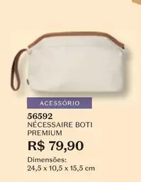 Oferta de O boticario - Nécessaire Boti Premium por R$79,9 em O Boticário