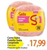 Oferta de Sadia - Carne Suina Patinho  Congelada por R$17,99 em Atacadão