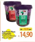 Oferta de Açaí Fruta Pluss Congelado por R$14,9 em Atacadão