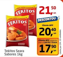 Oferta de Tekitos -  Sabores por R$21,5 em Tenda Atacado