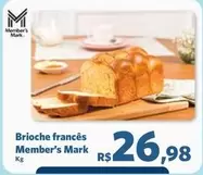 Oferta de Member's Mark - Brioche Francès por R$26,98 em Sam's Club