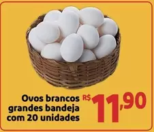 Oferta de Ovos Brancos Grandes Bandeja Com 20 Unidades por R$11,9 em Mini Extra