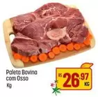 Oferta de Bovina - Paleta Bovina Com Osso por R$26,97 em Super Muffato