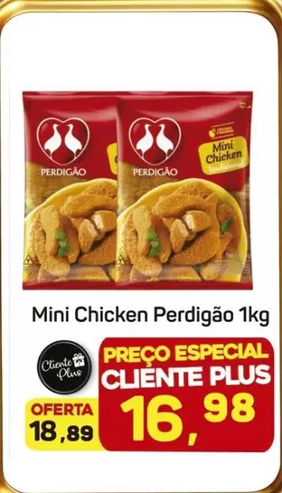 Oferta de Perdigão - Mini Chicken por R$16,98 em Supermercados ABC