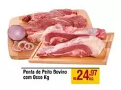 Oferta de De   - Ponta De Peito Bovino Com Osso por R$24,97 em Max Atacadista