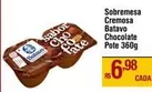 Oferta de Batavo - Sobremesa Cremosa  Chocolate por R$6,98 em Max Atacadista