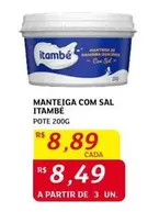 Oferta de Itambé - Manteiga Com Sal por R$8,89 em Assaí Atacadista