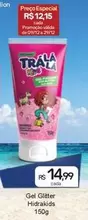 Oferta de Tra La La - Gel Glitter Hidrakids por R$14,99 em Drogal