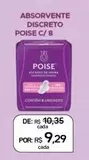 Oferta de Poise - Absorvente Discreto  por R$9,29 em Drogal