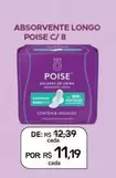 Oferta de Poise - Absorvente Longo  por R$11,19 em Drogal