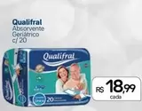 Oferta de Qualifral - Absorvente Geriátrico por R$18,99 em Drogal