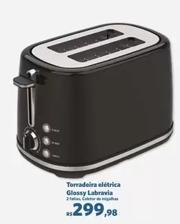 Oferta de De   - Torradeira Eléctrica Glossy Abbravia por R$299,98 em Sam's Club